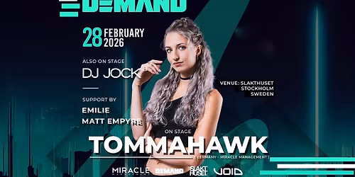 DEMAND w\/Tommahawk | DJ Jock | Emilie | Matt Empyre | Room 2: Retro Hits