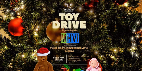 \ud83c\udf81 One Roof Real Estate Group's 4th Annual Toy Drive & Happy Hour!