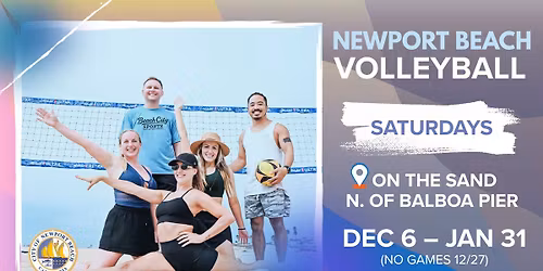 \ud83c\udfd0 Saturday Sand Volleyball in Newport Beach \u2013 Starting December 6th! \ud83c\udfd6\ufe0f