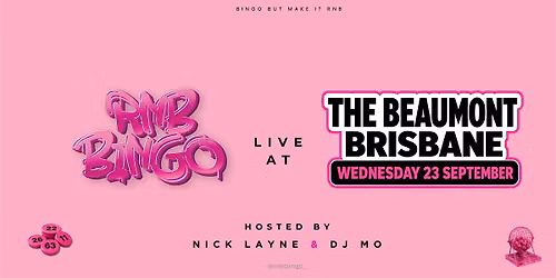 THE BEAUMOUNT X RNB BINGO - BRISBANE