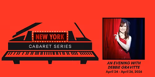 New York Cabaret Series: An Evening with Debbie Gravitte