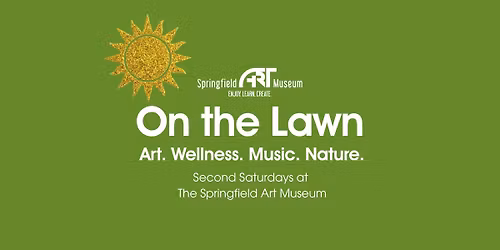 On the Lawn in May at The Springfield Art Museum