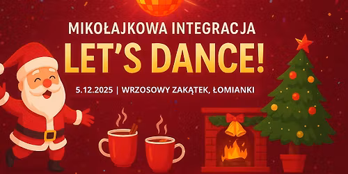 MIKO\u0141AJKOWA INTEGRACJA LET\u2019S DANCE! 