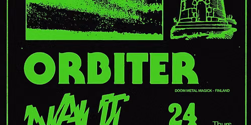 Orbiter (Fin), NAUT & Tommy Creep - The Croft, Bristol
