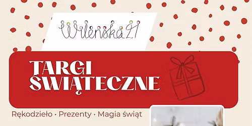 Targi \u015awi\u0105teczne na Wile\u0144skiej 21