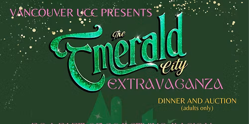 The Emerald City Extravaganza Dinner and Auction