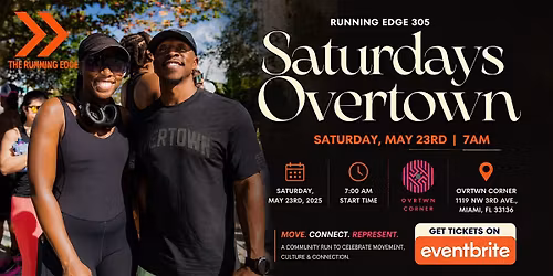Running Edge 305: Saturdays Overtown