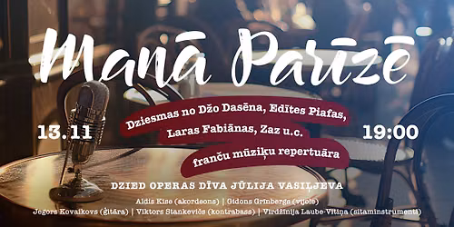 MAN\u0100 PAR\u012aZ\u0112 \u2013 fran\u010du m\u016bzikas vakars \ud83c\uddeb\ud83c\uddf7