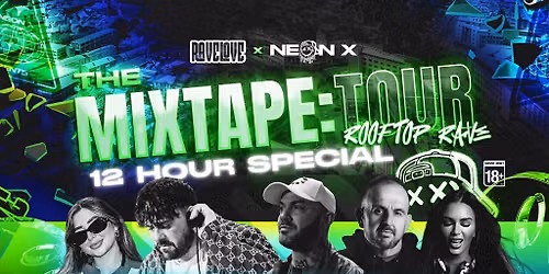 Rave Love & Neon X Present:- Hutchinson & Enemy The Mixtape Tour