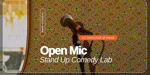 Casetta Zebrina \u2022 Stand Up Comedy Lab \u2022 Open Mic