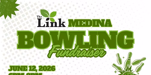 The Link Medina Bowling Fundraiser 2026