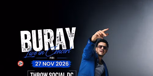 Buray Live in Concert \u2013 Washington, DC