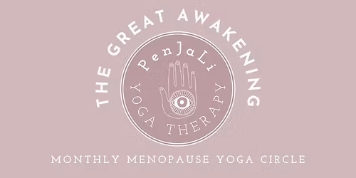 The Great Awakening: Monthly Menopause Yoga Circle