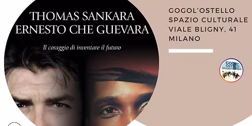 THOMAS SANKARA ERNESTO CHE GUEVARA - Il coraggio di inventare il futuro
