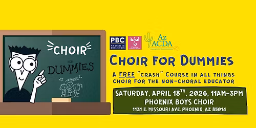 "Choir for Dummies" Professional Development for the Non-Choral Educator!