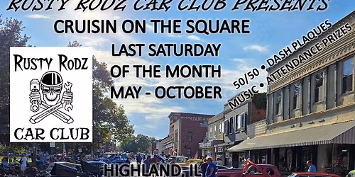 Crusin on the Square presented by Rusty Rodz Car Club