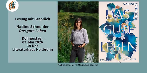 Lesung mit Nadine Schneider: Das gute Leben