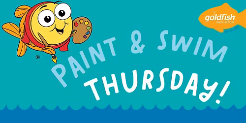Paint & Swim Thursday