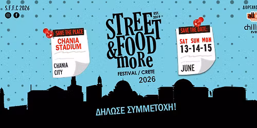 Street Food & More Chania (13-15 June) Chania Stadium