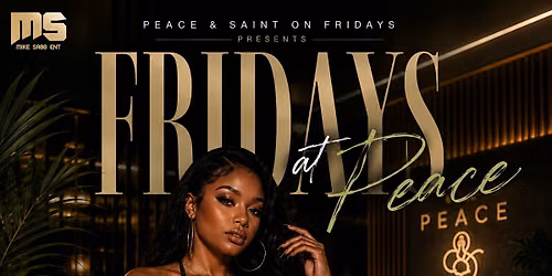 Fridays At Peace & Saint