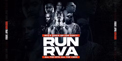 RUN RVA: A 90s & 2000s Hip-Hop Party