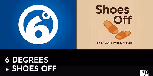 Six Degrees + Shoes Off