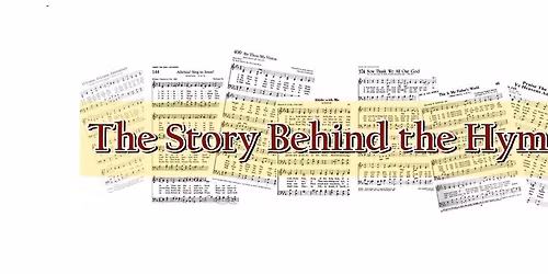 The Story Behind the Hymn, with Jay Zollar 