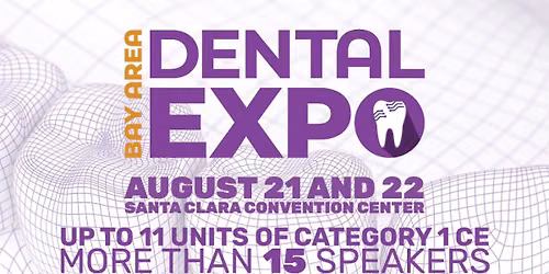 The Bay Area Dental Expo