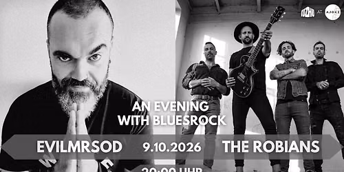 EvilMrSod + The Robians - An Evening with Bluesrock