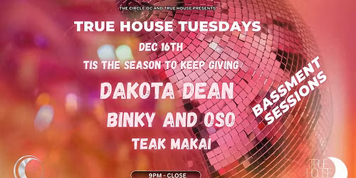 True House Tuesdays - BASSment Sessions