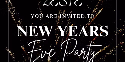 New Years Eve at Zeste \ud83c\udf7e\ud83e\udd42\ud83c\udfb6\ud83d\udd14