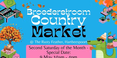 May Broederstroom Country Market \ud83c\udf44\ud83c\udf30\ud83d\udc3f\ufe0f\ud83c\udf42