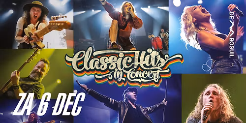 Classic Hits in Concert | De Bosuil