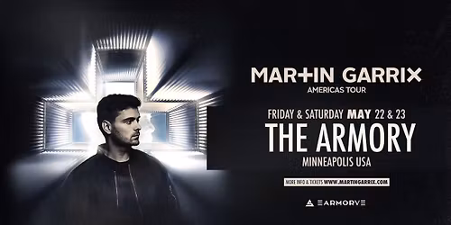MARTIN GARRIX AMERICAS TOUR - LIVE at The Armory