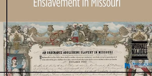Drop-In History: Enslavement in Missouri