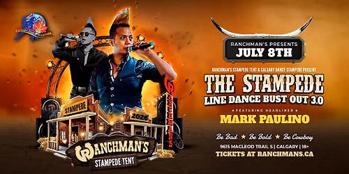 RANCHMANS PRESENTS: THE STAMPEDE LINE DANCE BUST OUT 3.0 !!! 