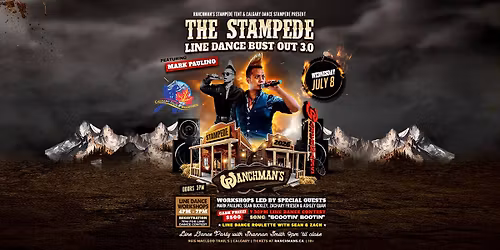 RANCHMANS PRESENTS: THE STAMPEDE LINE DANCE BUST OUT 3.0 !!! 