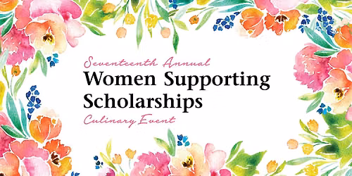 Women Supporting Scholarships Culinary Event
