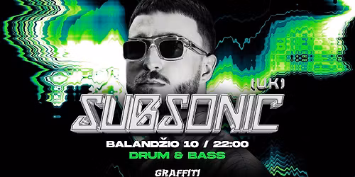 SUBSONIC (UK) \u2013 Underground DNB Night @ Graffiti Underground