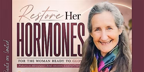RestoreHER Hormones With Barbara O'Neill: Restore Your Glow Naturally.