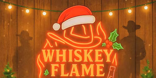 Whiskey Flame - Ho Ho Ho-down!