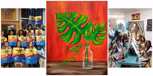 BYOB Sip & Paint Event - "Monstera"