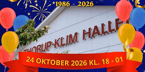 Thorup-klim hallens 40 \u00e5rs jubil\u00e6um