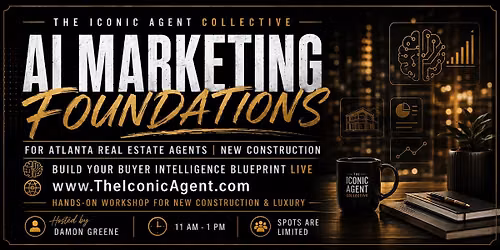 Atlanta R.E. Agents: Build Your New Home Buyer Intelligence Blueprint LIVE!