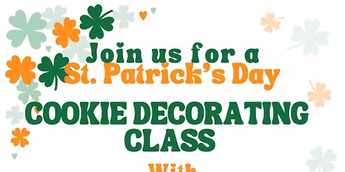 St. Patrick\u2019s Day Cookie Decorating Class