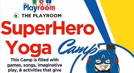 SuperHero Yoga Camp at The Playroom
