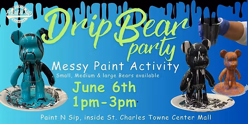 Drip Bear Party