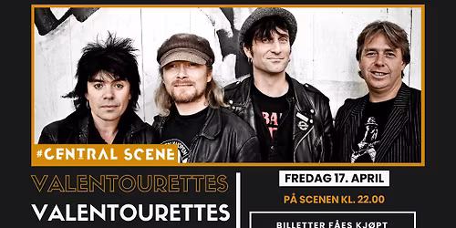 Valentourettes kommer til Central Scene!!