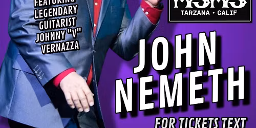 JOHN NEMETH - AWARD WINNING BLUES SINGER & HARP MASTER - in Tarzana!