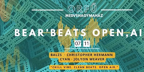 Bear'Beats Open,Air | Medvehagyma H\u00e1z vol.2
